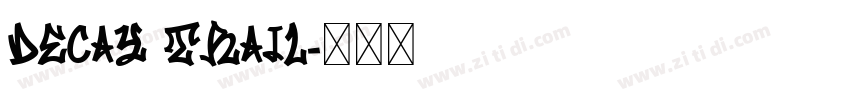 decay trail字体转换